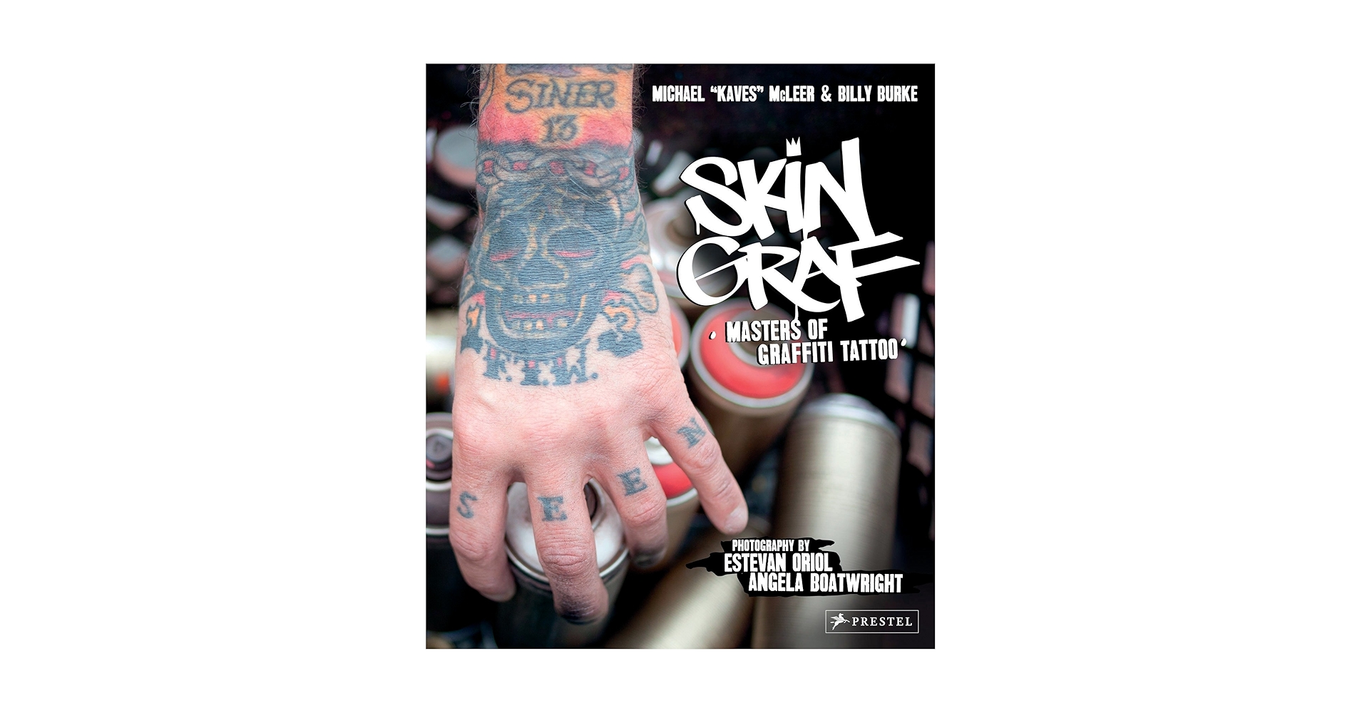 SKIN GRAFMasters of GraffitiTattooカートゥーン Skin Graf: Masters of Graffiti Tattoo: McLeer, Michael